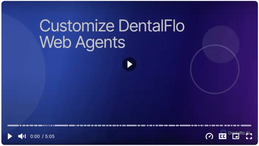 Customize Your DentalFlo AI Web Agent Settings Efficiently